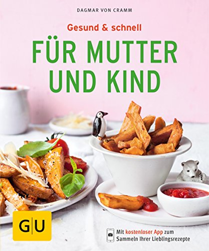 Gesund & schnell für Mutter und Kind (Paperback)