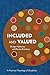 Included and Valued: A Prac...