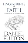 Fingerprints of Faith: A Journey to Redemption Fingerprints of Faith: A Journey to Redemption