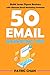 50 Email Marketing Tips: Bu...