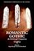 Romantic Gothic: An Edinburgh Companion (Edinburgh Companions to the Gothic)