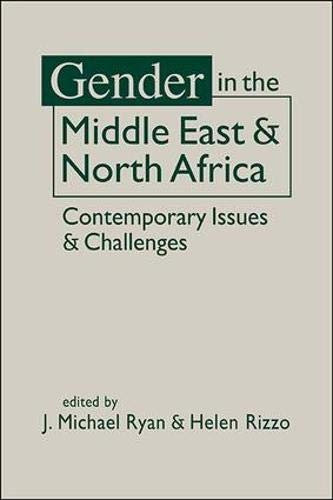 Gender in the Middle East and North Africa: Contemporary Issues and Challenges (Unknown Binding)
