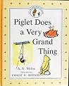 Piglet Does a Very Grand Thing