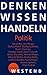 Denken Wissen Handeln Politik