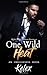 One Wild Heat (Alphas of the Western Provinces #1)