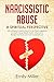 Narcissistic Abuse by Emily Miller