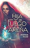 Hija de fuego y a...