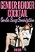 Gender Bender Cocktail | Ge...