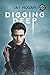 Digging Deep (Digging Deep #1)