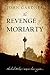 The Revenge of Moriarty by John  Gardner