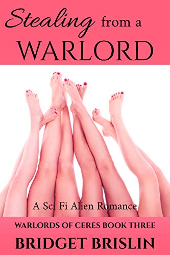 Stealing from a Warlord (Warlords of Ceres, #3)