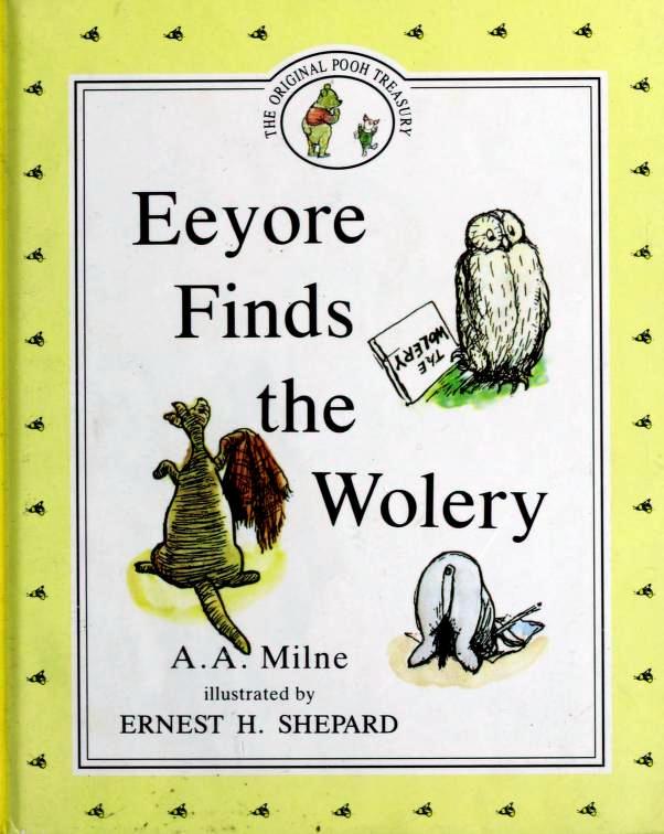 Eeyore Finds the Wolery (Hardcover)
