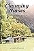 Changing Names: A Historica...