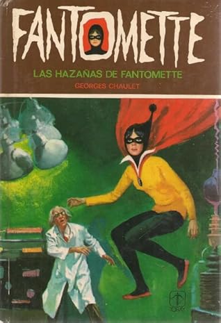 Les Exploits De Fantomette Fantomette 1 By Georges Chaulet