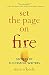 Set the Page on Fire: Secre...