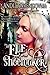 The Elf & the Shoemaker: A Not So Grim Short Story (The NeverLands Saga)