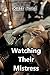 Watching Their Mistress (Cuckquean Birthday Book 19)