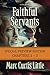 Faithful Servants: Preview ...