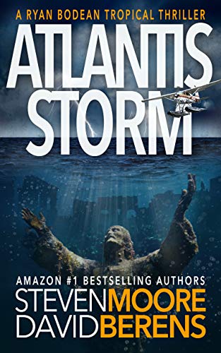Atlantis Storm (Ryan Bodean Tropical Thriller #1)
