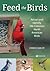 Feed the Birds: Attract and...