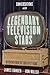 Conversations with Legendary Television Stars: Interviews from the First Fifty Years (Screen Classics)