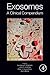 Exosomes: A Clinical Compen...