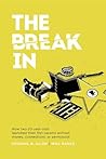The Break In: How...