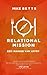 Relational Mission by Mike Betts