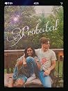Protected (Hidden Bruises, #2) Protected (Hidden Bruises, #2)