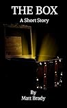 The Box: A Short Story