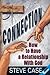 Connection: How to Have a R...