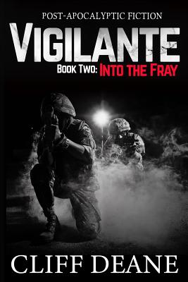 Vigilante: Book Two: Into the Fray