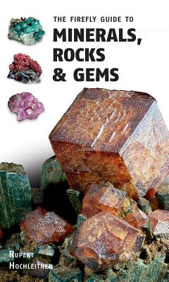 Cover of The Firefly Guide to Minerals, Rocks and Gems