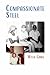 Compassionate Steel: The memoirs of Wylie Gibbs, surgeon, grazier and Federal politician