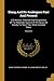 Slang And Its Analogues Past And Present: A Dictionary, Historical And Comparative Of The Heterodox Speech Of All Classes Of Society For More Than Three Hundred Years; Volume 5