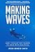 Making Waves: How I Fought Off Dolphins to Swim with Sharks