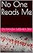 No One Reads Me