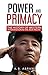 Power and Primacy: A History of Western Intervention in the Asia-Pacific