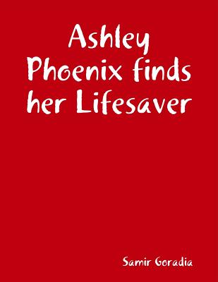 Ashley Phoenix finds her Lifesaver