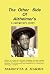 The Other Side of Alzheimer's, a Caregiver's Story by Harris Marietta
