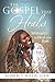 The Gospel That Heals: Stra...