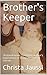 Brother's Keeper: -fictiona...