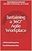 Sustaining a 360° Agile Wor...