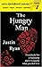 The Hungry Man (1613's AutoBook Series, #1)