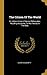 The Citizen Of The World: Or, Letters From A Chinese Philosopher, Residing In London, To His Friends In The East.