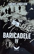 Baricadele IV