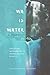 WA IS WATER: An Intimate Portrait: Exploring Washington in Poems, Photos and Facts