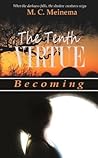 The Tenth Virtue: Becoming