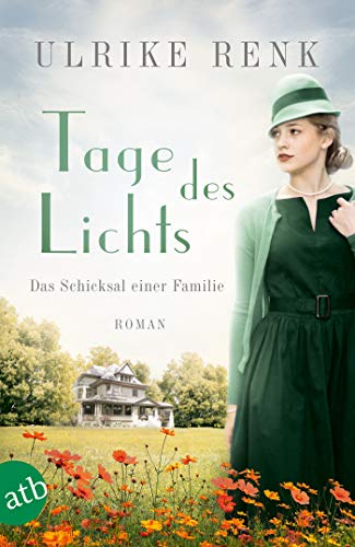 Tage des Lichts (Das Schicksal einer Familie, #3)