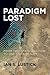 Paradigm Lost by Ian S. Lustick